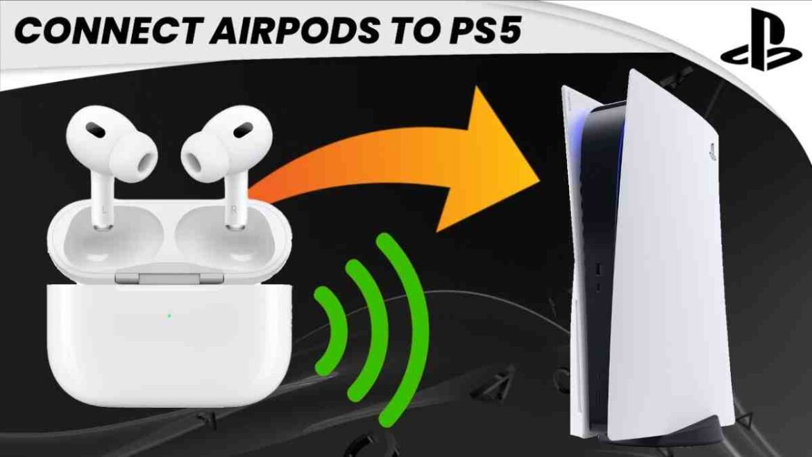 Can You Connect AirPods To PS5