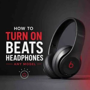 How to Turn On Beats Headphones
